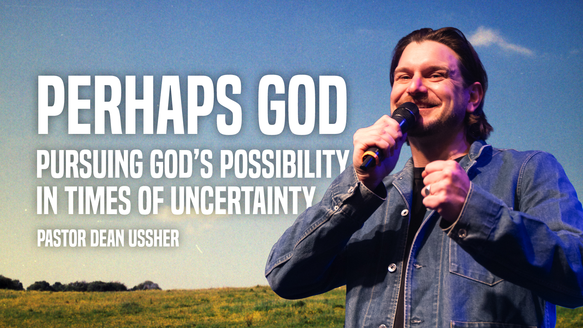 Perhaps God (Ps Dean Ussher) episode artwork